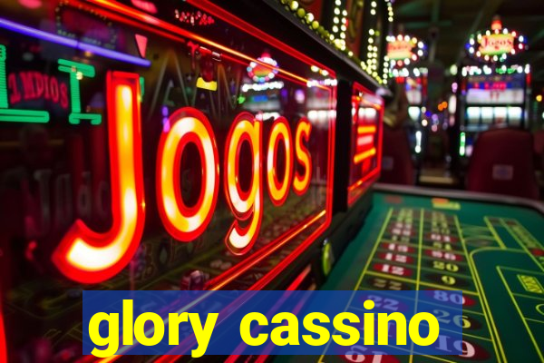 glory cassino